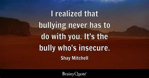 Bullying Quotes Brainyquote