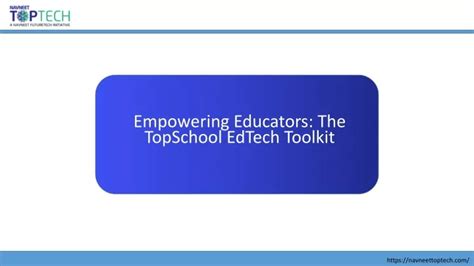 PPT Empowering Educators The TopSchool EdTech Toolkit PowerPoint