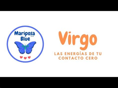 Virgo Qu Piensa Y Siente Tu Persona Especial En Contacto Cero