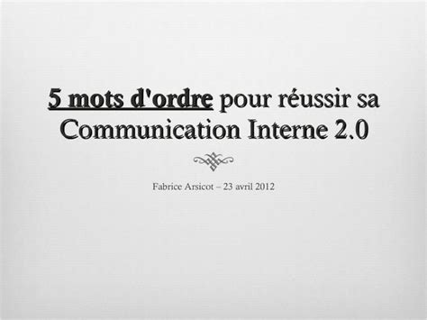 Pdf Mots D Ordre Pour R Ussir Sa Communication Interne