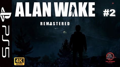 Alan Wake Remastered🎮gameplay Fr🎮4k Ps5🎮2 Youtube