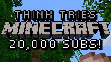 Thinknoodles TRIES to Play Minecraft - 20000 subs! - YouTube