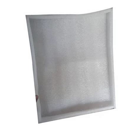 White Epe Foam Bag For Packaging Thickness 2 Mm At Rs 18 Piece In