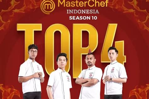 4 Peserta MasterChef Indonesia Season 10 Tersisa Intip Biodata Dan