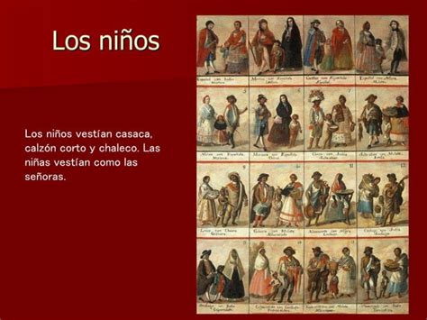 Poca Colonial Vestimenta Costumbres Y Juegos De La Poca Ppt