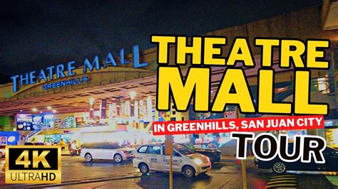 What Is In Theatre Mall Of Greenhills In San Juan City Now 2023