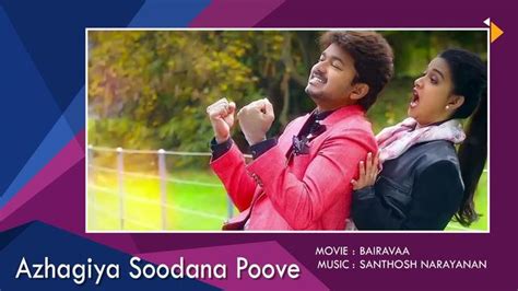 Watch Azhagiya Soodana Poove Tamil Full Music Video Song Online Sun Nxt