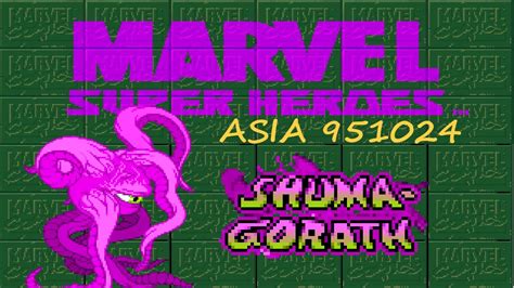 Arcade Marvel Super Heroes Asia Shuma Gorath Youtube