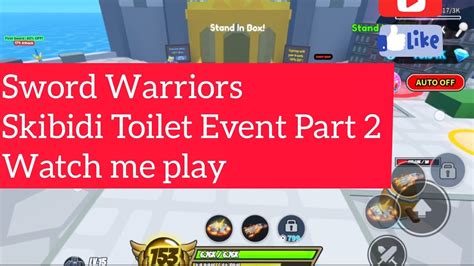 Sword Warriors Skibidi Toilet Event Part 2 Watch Me Play In 2023