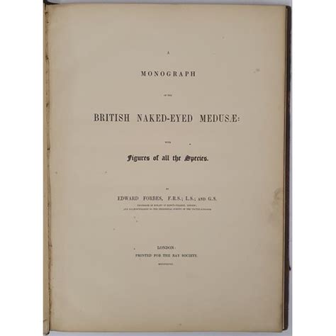 Edwan Forbes A Monogram Of The British Naked Eyed Medusae With Figures
