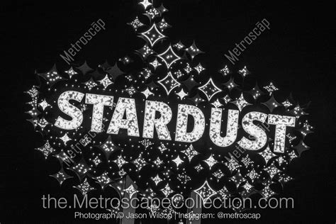 The Stardust Casino Sign black and white Pictures