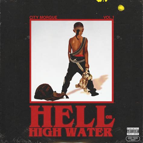 City Morgue CITY MORGUE VOL 1 HELL OR HIGH WATER Lyrics And