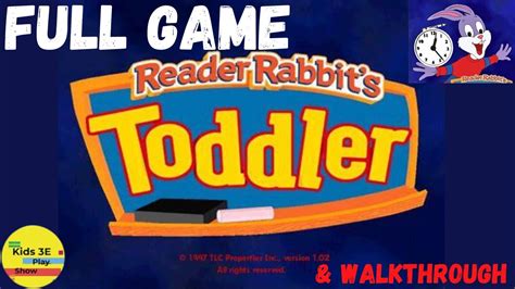 Reader Rabbit Toddler Full Game Walkthrough Youtube