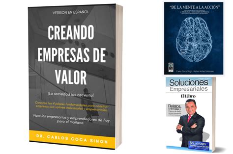 Hondureño Carlos Coca Lanza Su Libro Creando Empresas De Valor