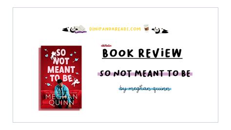 Arc Review So Not Meant To Be By Meghan Quinn Dinipandareads