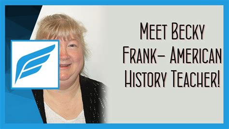 Meet Becky Frank American History Teacher Youtube