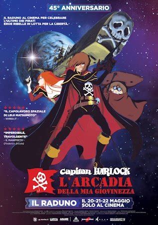 Capitan Harlock Larcadia Della Mia Giovinezza Film