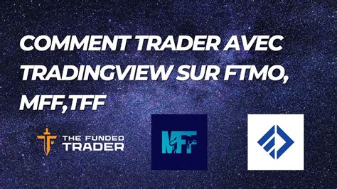 Comment Trader Avec Tradingview Sur FTMO MFF TFF YouTube