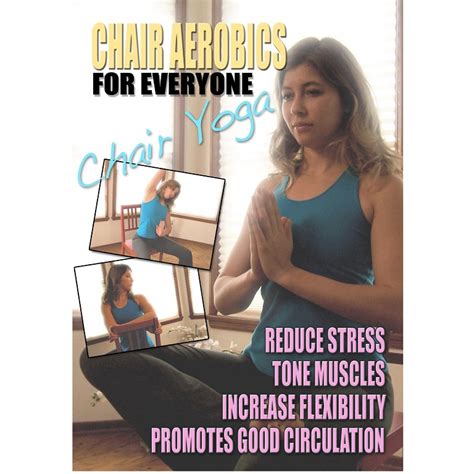 Chair Aerobics for Everyone : Chair Yoga DVD gentle stretches