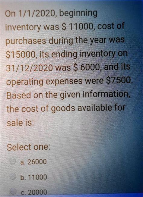 SOLVED On 1 1 2020 Beginning Inventory Was S 11000 Cost Of Purchases