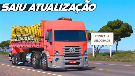 Saiu Atualiza O Do Novo Jogo De Caminh O Brasileiro Rodando O Sul