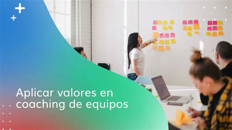 Aplicaci N Valores Coaching Equipos Zinquo