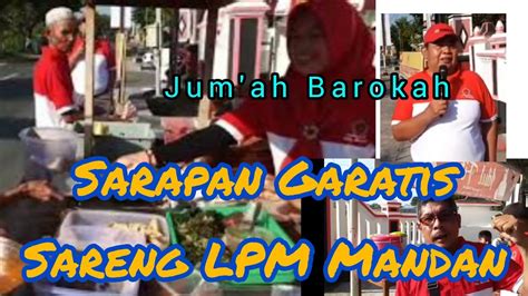 Sarapan Gratis Sareng LPM Kelurahan Mandan YouTube