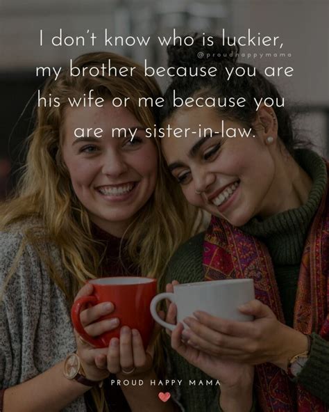 50 Sister In Law Quotes And Sayings With Images