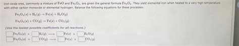 Solved Iron Axde Ores Commonly A Mixture Of Feo And Fe O Chegg