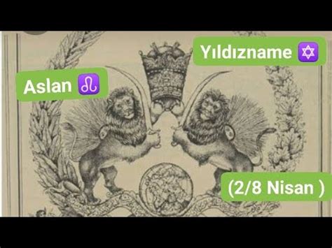 Aslan HAFTALIK YILDIZNAME 2 8 Nisan pazar Güneş Şems günü