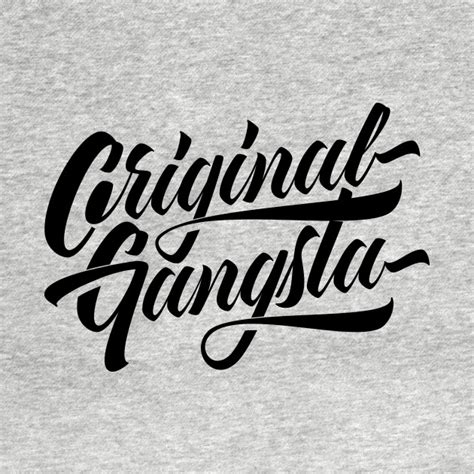 Original Gangsta Black - Gangsta - T-Shirt | TeePublic