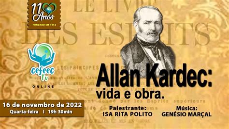 Palestra Online Allan Kardec Vida E Obra Isa Rita Polito Youtube