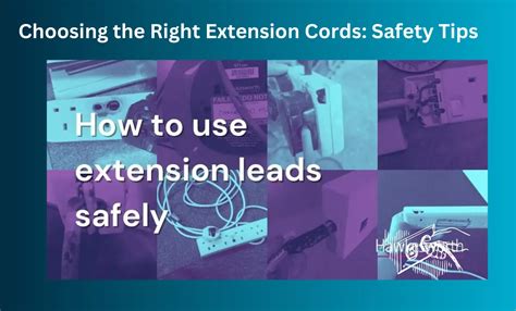 Choosing The Right Extension Cords Safety Tips