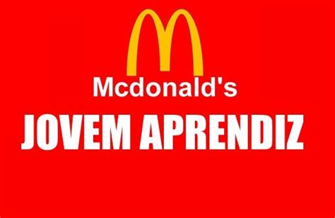 Jovem Aprendiz McDonalds 2024 Inscrições Vagas Salários