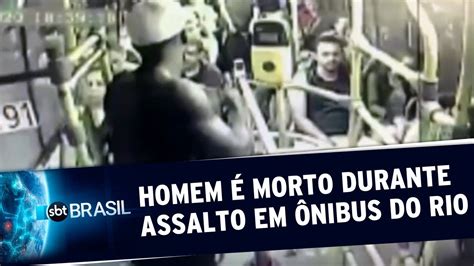 Mesmo Sem Reagir Homem Morto Durante Assalto Em Nibus Do Rio Sbt