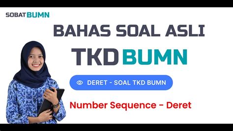 SOAL ASLI TKD BUMN 2023 DERET NUMBER SEQUENCE YouTube