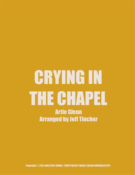 Crying In The Chapel Arr Jeff Tincher By Elvis Presley Sheet Music