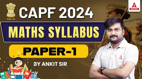 CAPF 2024 Maths Syllabus Paper 1 By Ankit Solanki Sir YouTube