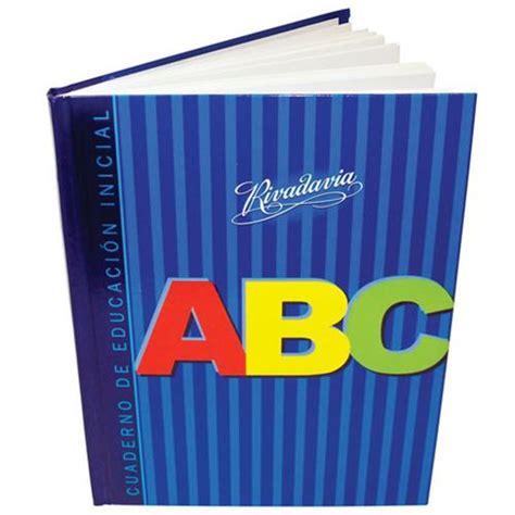 RIVADAVIA Cuaderno Abc Educacion Inicial Cuadernos Escolares Chido