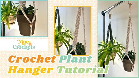 Crochet Plant Hanger Pattern Tutorial Diy Youtube