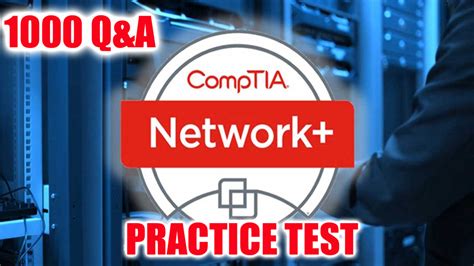 CompTIA Network Practice Tests Exam N10 008 1000 Q A