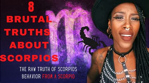 8 Brutal Truths Of Scorpios Scorpio Personality Scorpio Facts