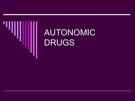 Autonomic nervous system - pharmacology | PPT