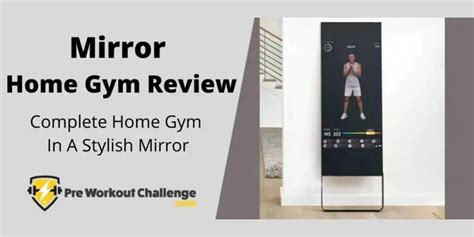 Mirror Home Gym Review - Complete Home Gym In A Stylish Mirror