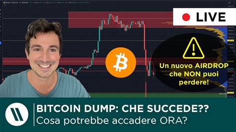 BITCOIN e CRYPTO DUMP PERCHÈ CHE SUCCEDE ORA QUESTO AIRDROP sarà