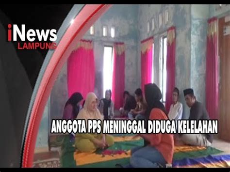 ANGGOTA PPS MENINGGAL DIDUGA KELELAHAN YouTube