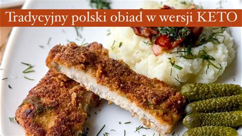 Tradycyjny Polski Obiad W Wersji Keto Ziemniaki Kotlet W Panierce