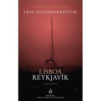 Lisboa Reykjavik O Sil Ncio Do Mar Brochado Yrsa Sigurdardottir