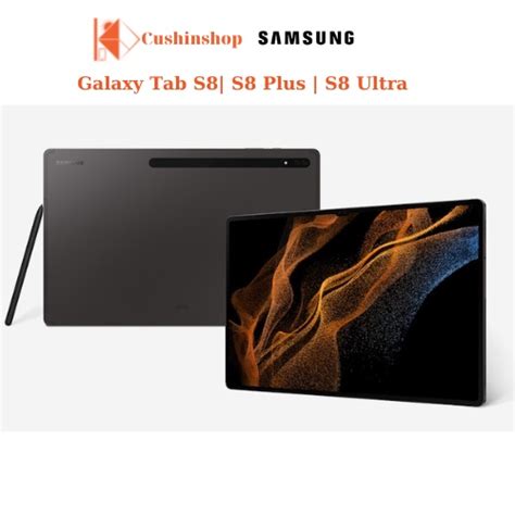 Máy Tính Bảng Samsung Galaxy Tab S8 S8 Plus S8 Ultra Hàng Chính