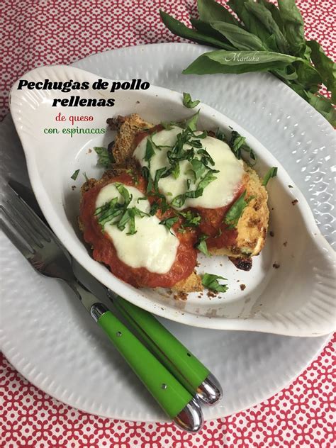 Las Recetas De Martuka Pechugas De Pollo Rellenas De Queso Con Espinacas